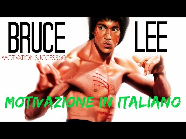 Motivazione HD BRUCE LEE  ITALIANO | Video Motivazionali arti marziali | bruce lee motivation video