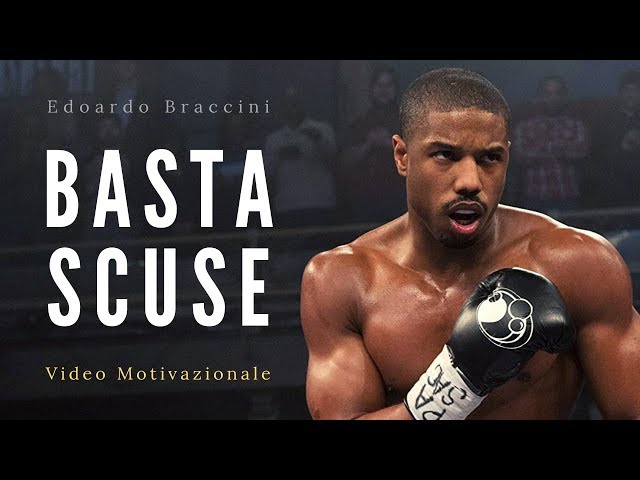 Basta Scuse! – Video Motivazionale – Voce di EdoBraa