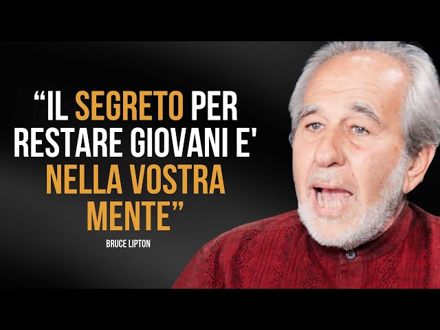 Bruce Lipton svela il segreto della giovinezza