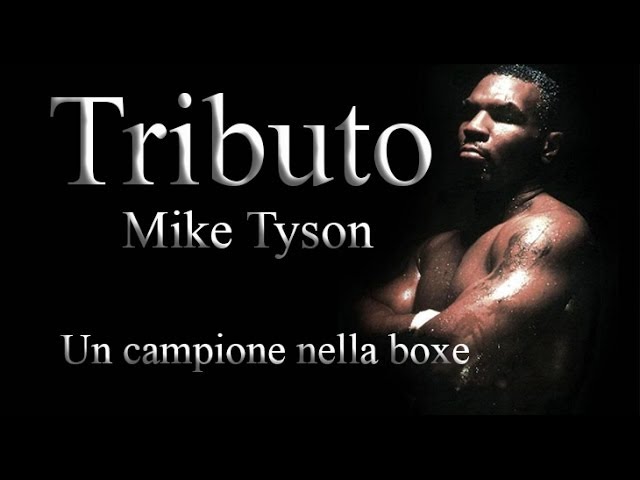 Tributo a Mike Tyson ?? ? Un campione nella boxe VIDEO MOTIVAZIONALE