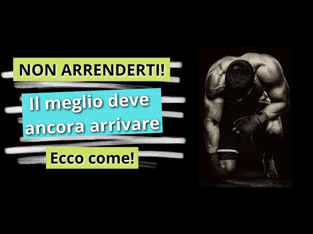 Un giorno tutto varr? la pena. Devi continuare. – Discorso motivazionale