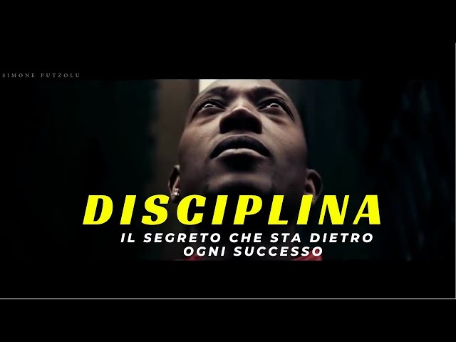 DISCIPLINA: IL SEGRETO che sta DIETRO OGNI SUCCESSO – IL MIGLIORE VIDEO SULLA MOTIVAZIONE DI SEMPRE