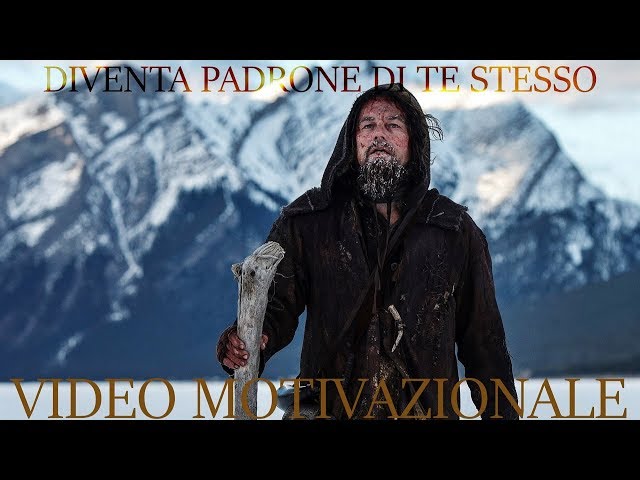 Diventa Padrone di Te Stesso ! – Video Motivazionale Ispirazionale