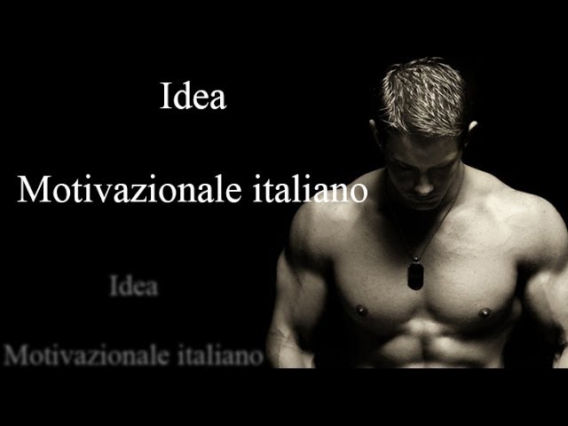 IDEA ?? ?ITALIANO VIDEO MOTIVAZIONALE